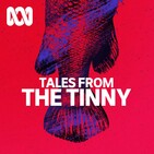Tinny Podcast 26/4/19