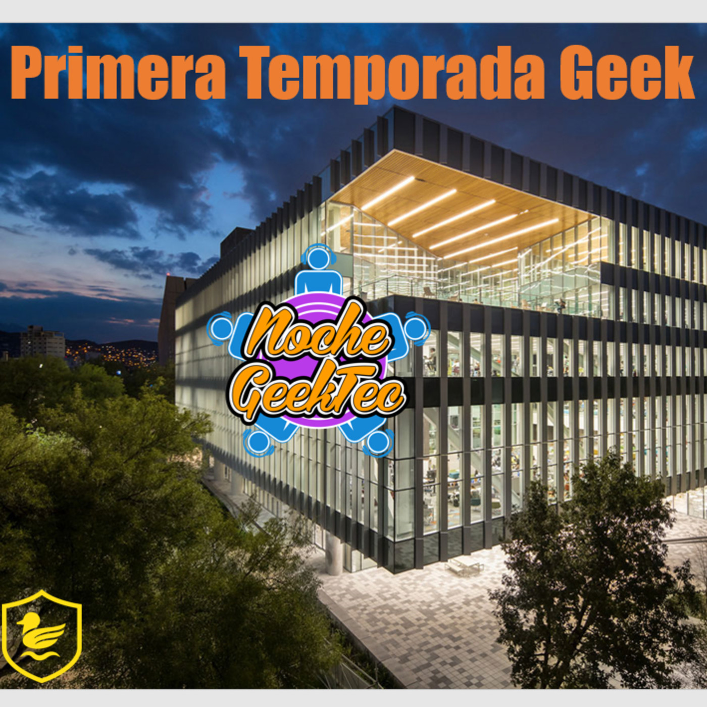 Noche GeekTec (Primera Temporada)