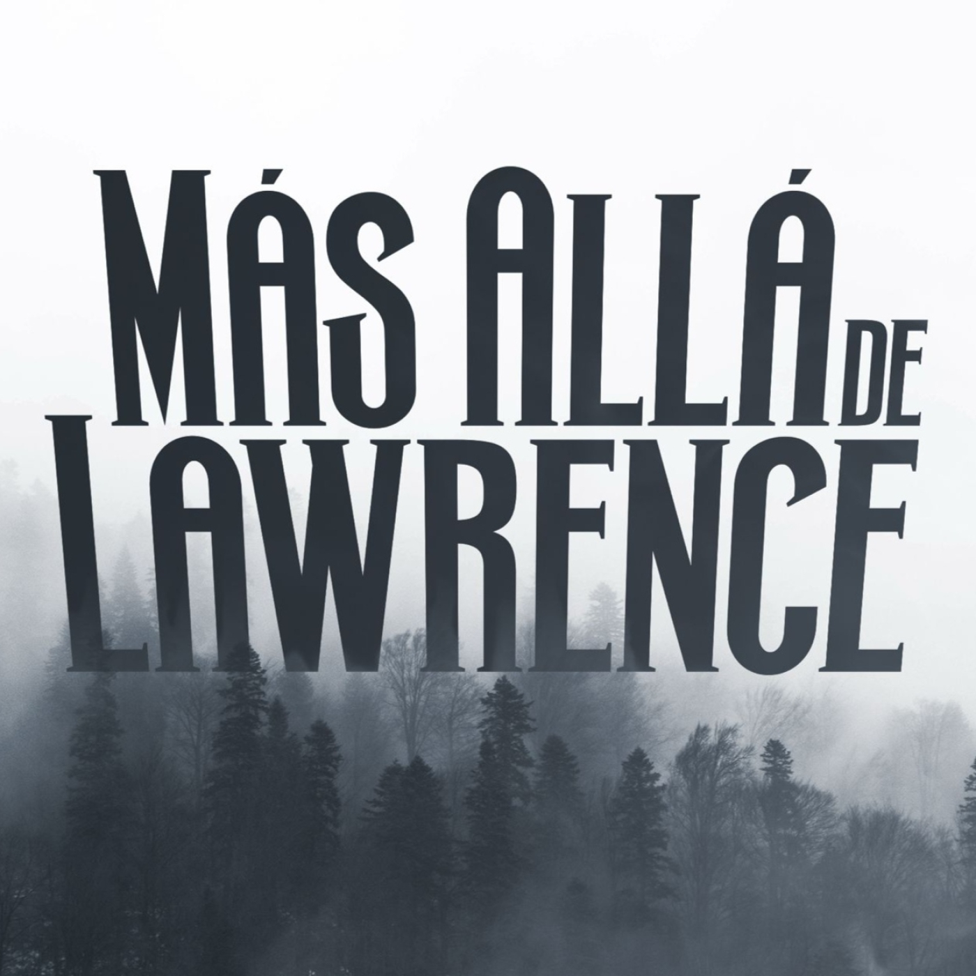 Más Allá de Lawrence
