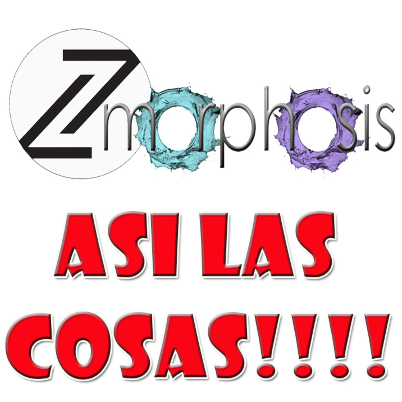 ASI LAS COSAS!!! DE ZMORPHOSIS