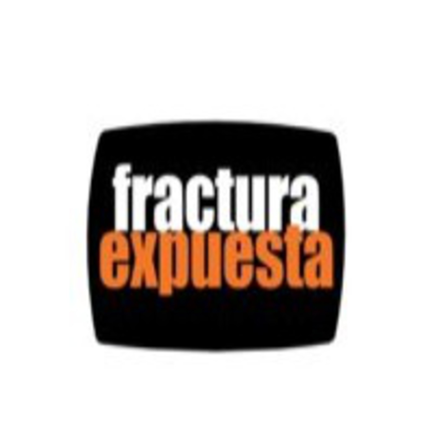 Podcast Fractura Expuesta Radio Tango