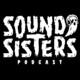 Sound Sisters -Introduction