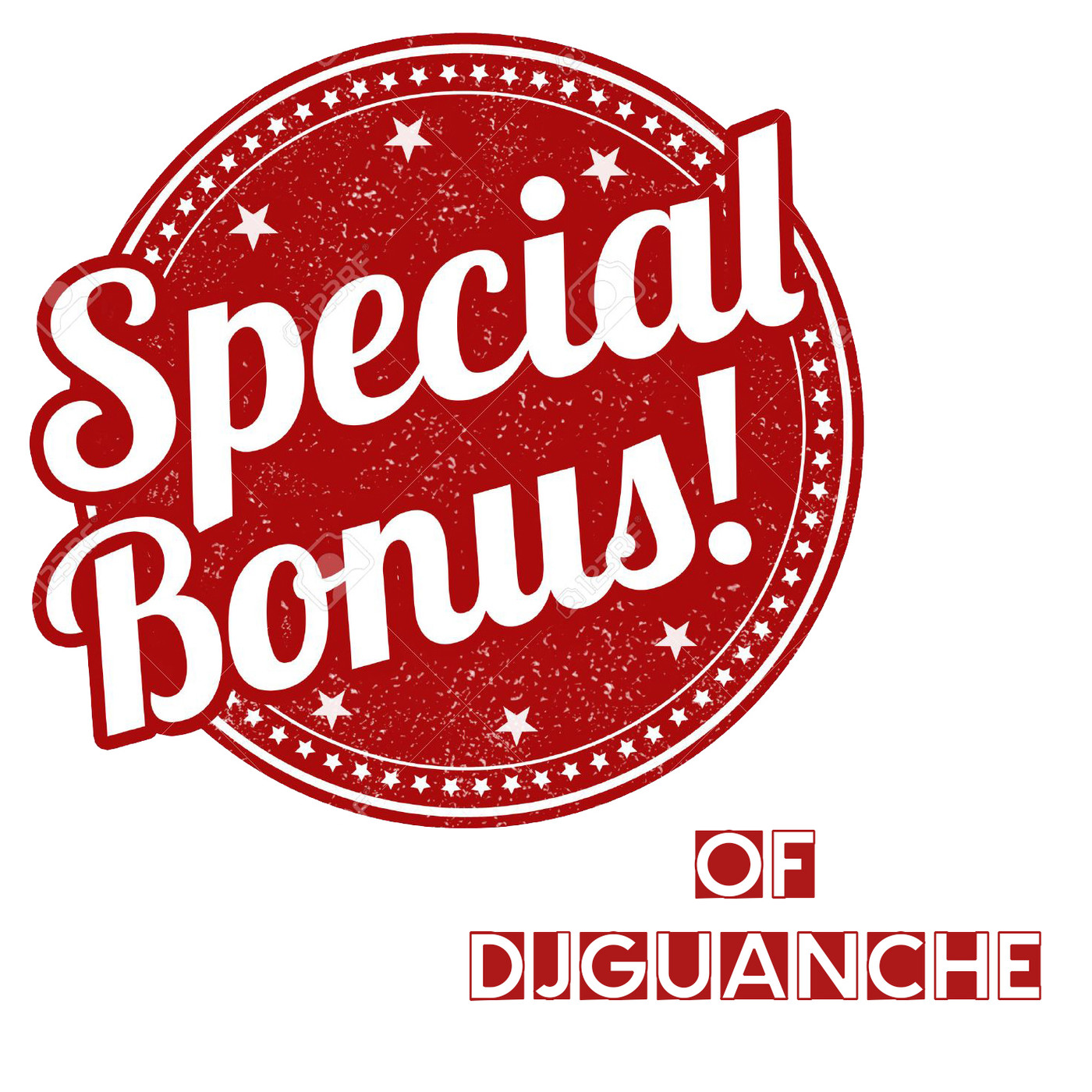 Special Bonus Of DjGuanche