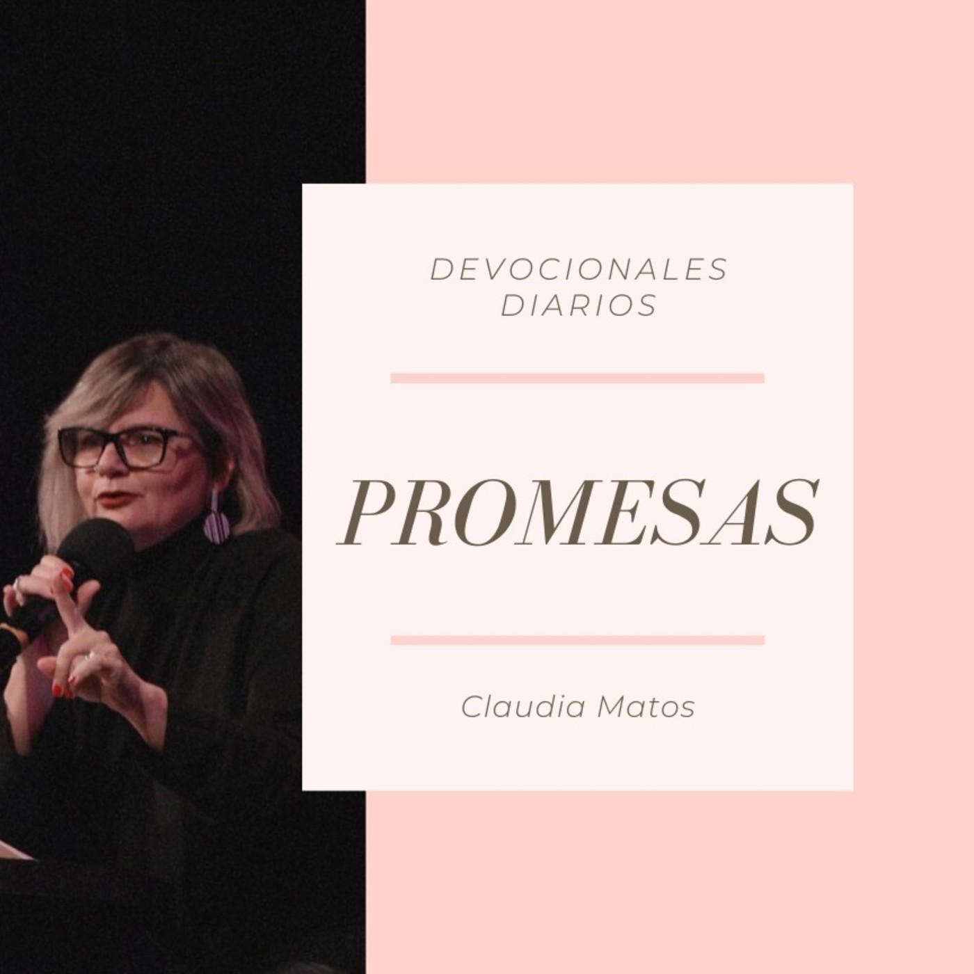 Claudia Matos (Devocionales Parte 2)