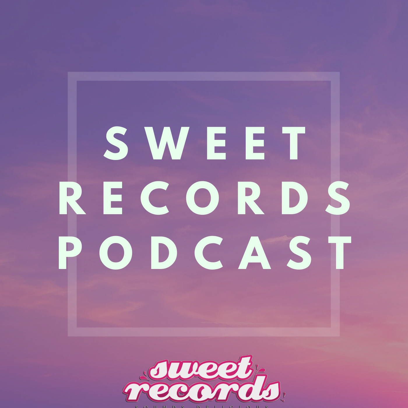 Sweet Records Podcast 