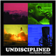 Undisciplined: Fire And Rice