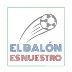 El Balón es Nuestro