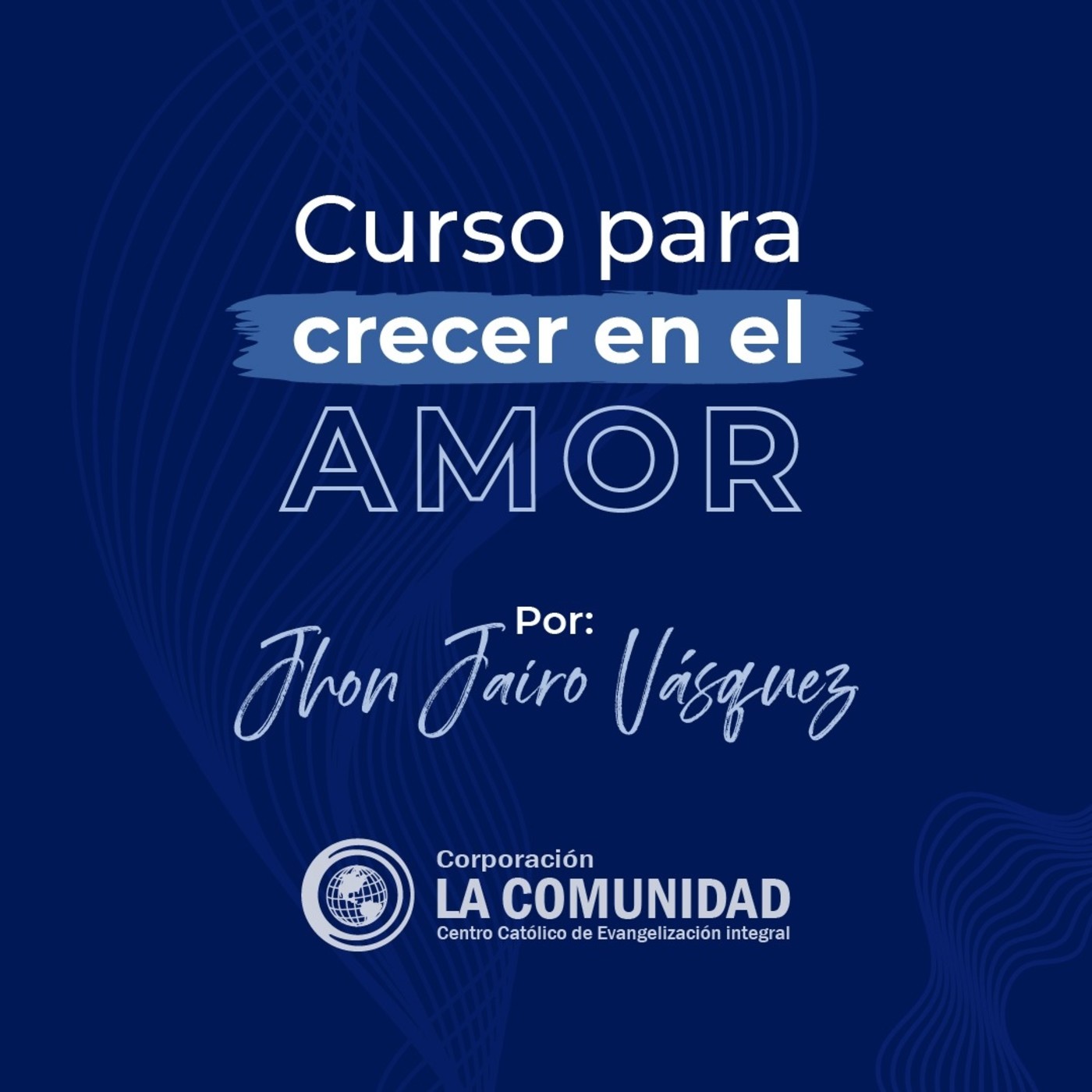 Curso para crecer en el Amor