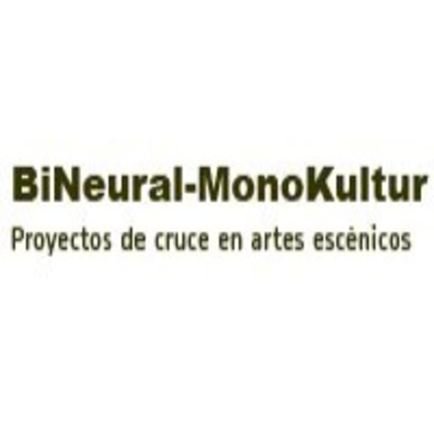 BiNeural MonoKultur