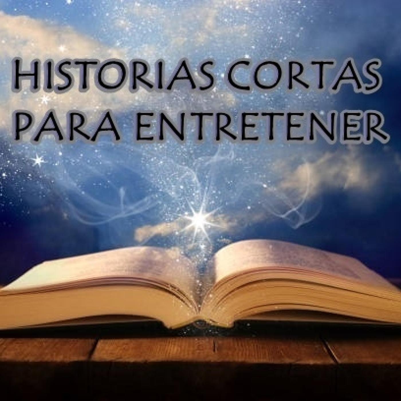 HISTORIAS CORTAS PARA ENTRETENER.