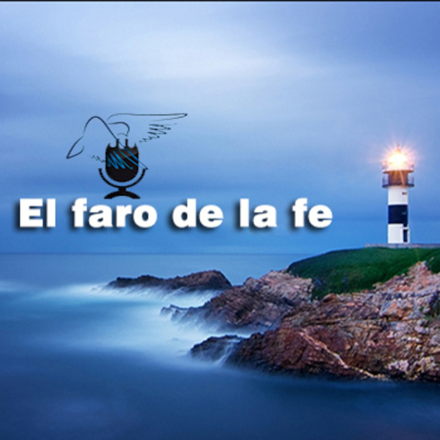EL FARO DE LA FE
