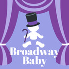 Ep. 25 - Broadway Baby Meets Assasins