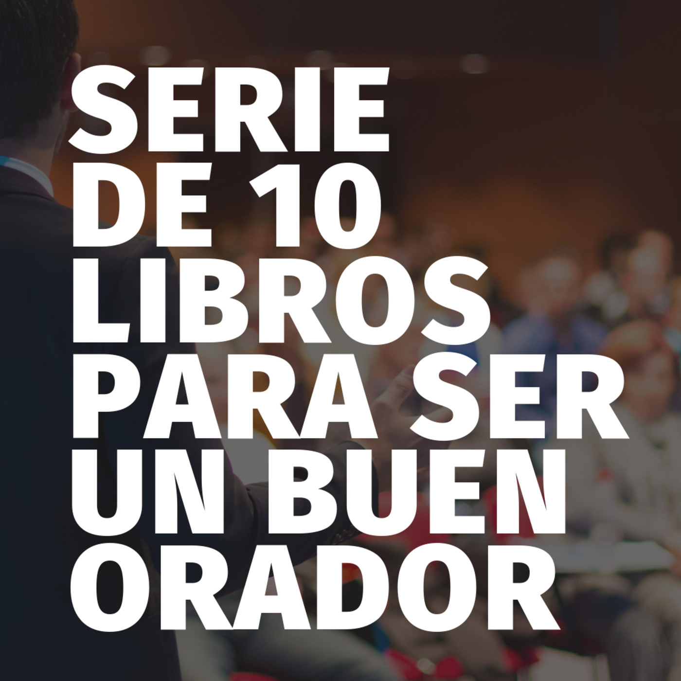 10 libros para ser un buen orador
