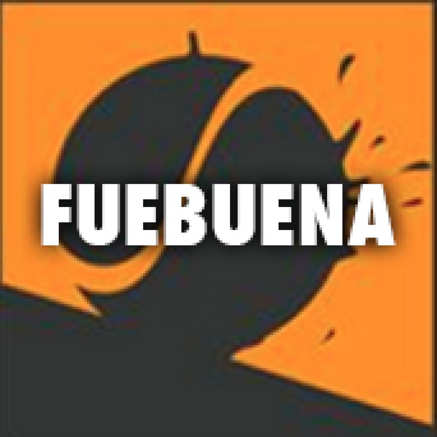 El Podcast de FueBuena