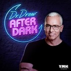 Coming Soon! Dr. Drew After Dark