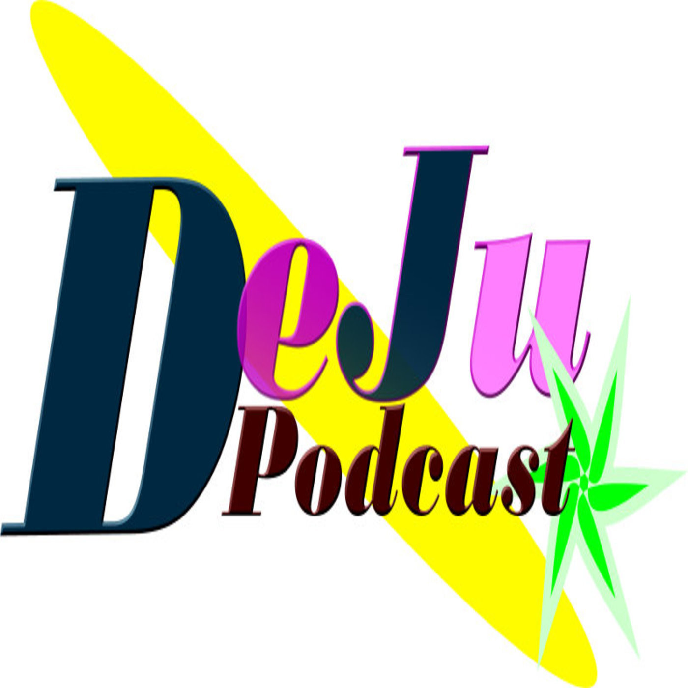 DeJu podcast