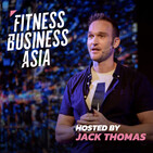 FBA 36: Premium Personal Training in Singapore and HK with Chris Richards of Ultimate Performance
