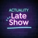 Actuality Late Show - 16/01/2020