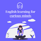 English Learning for Curious Minds
