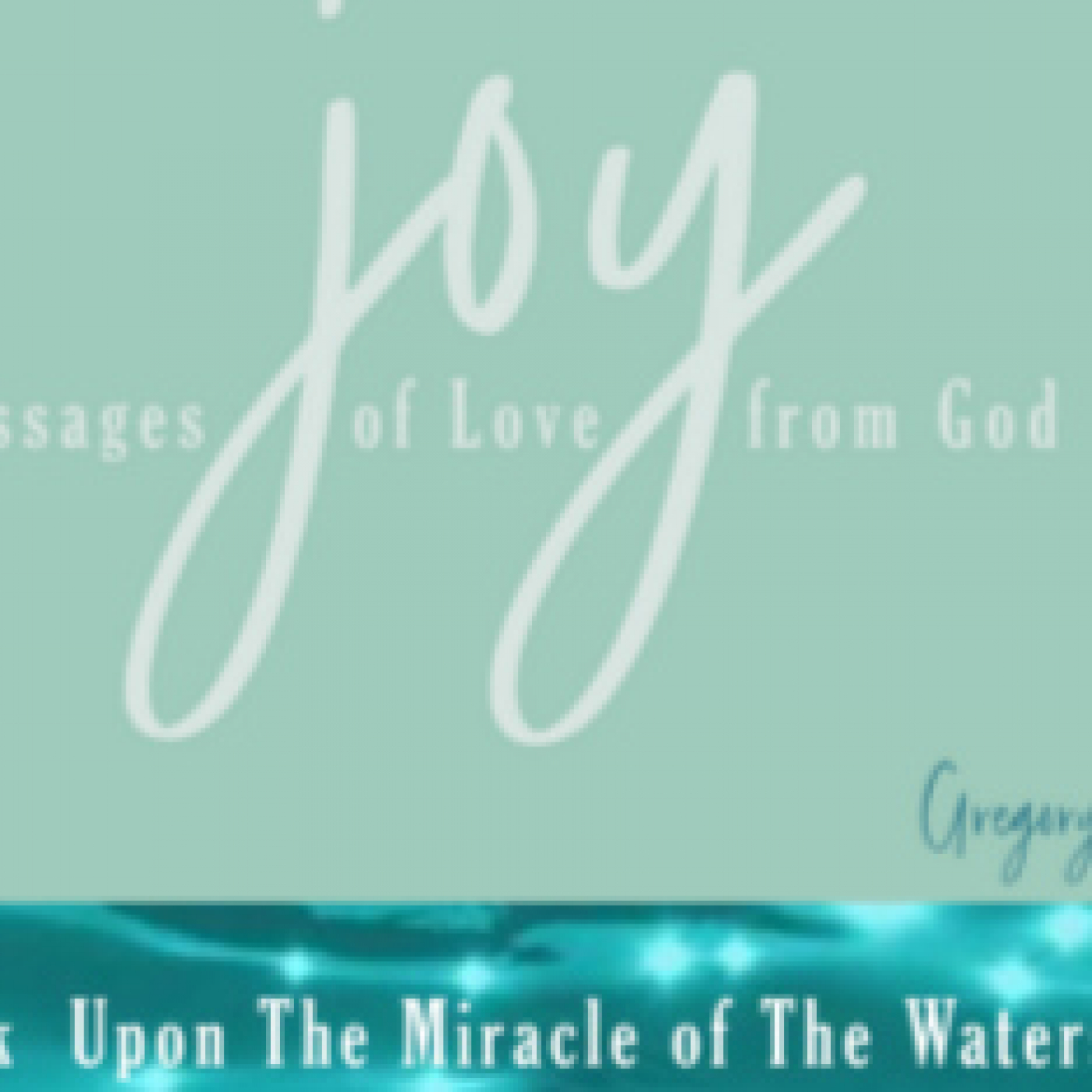 joy messages of love from god