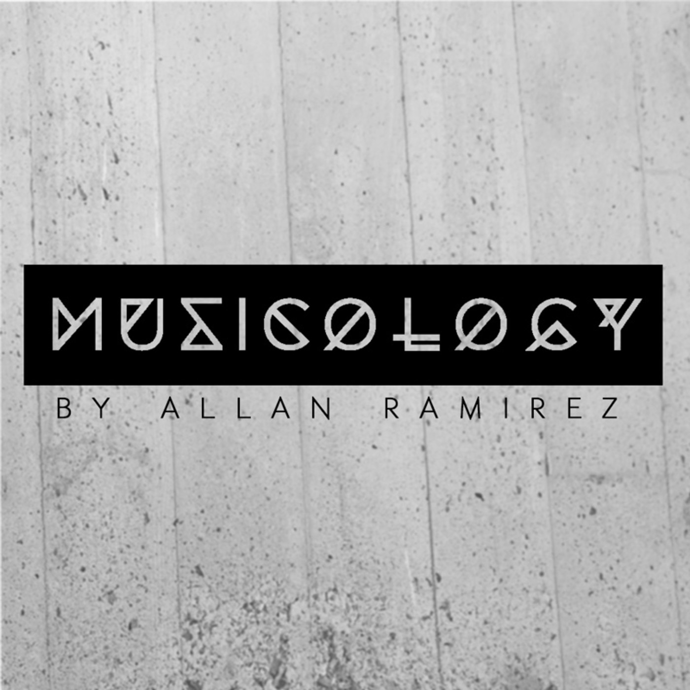 #03 Musicology by Allan Ramirez Podcast