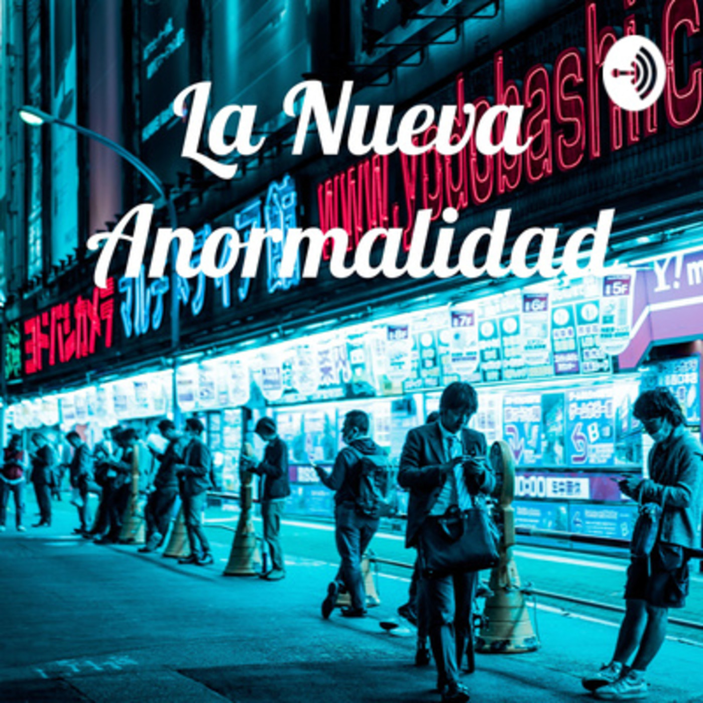 La Nueva Anormalidad con los Anormales de Siempre