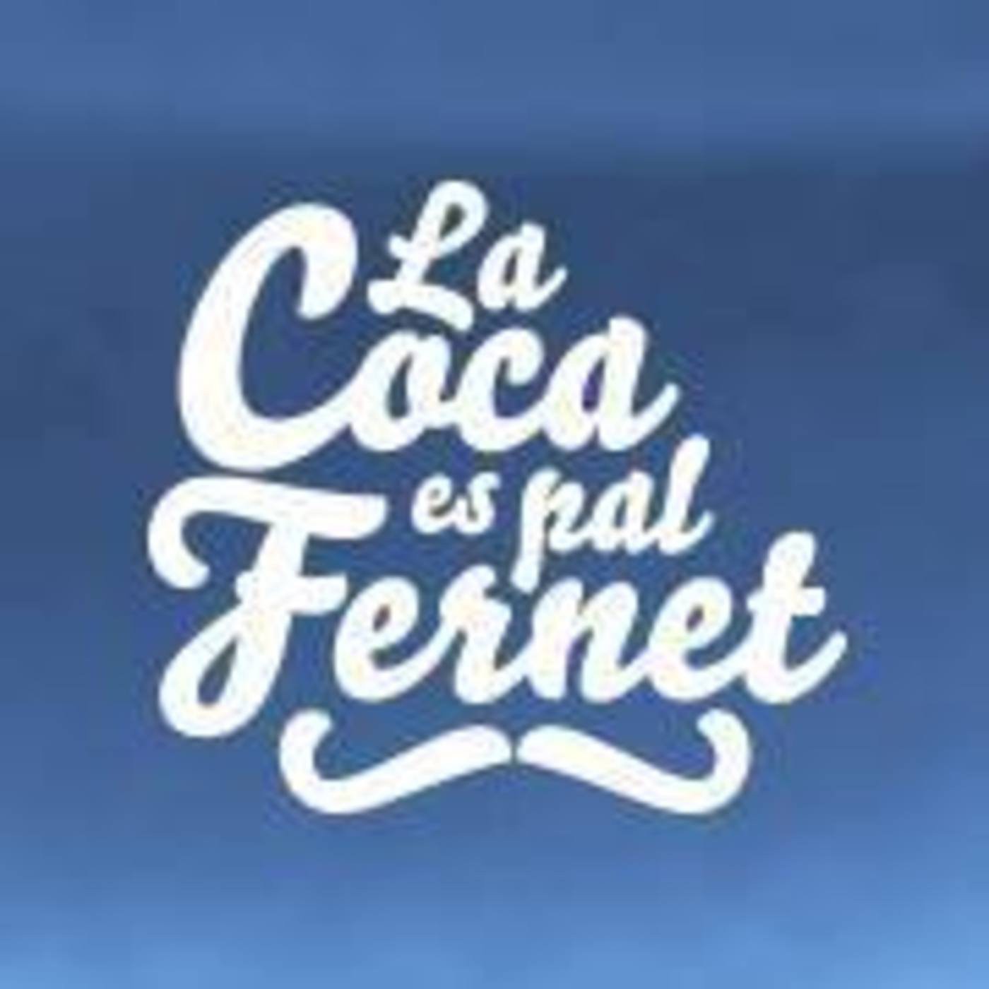 Podcast de La coca es pal Fernet 2015 - R