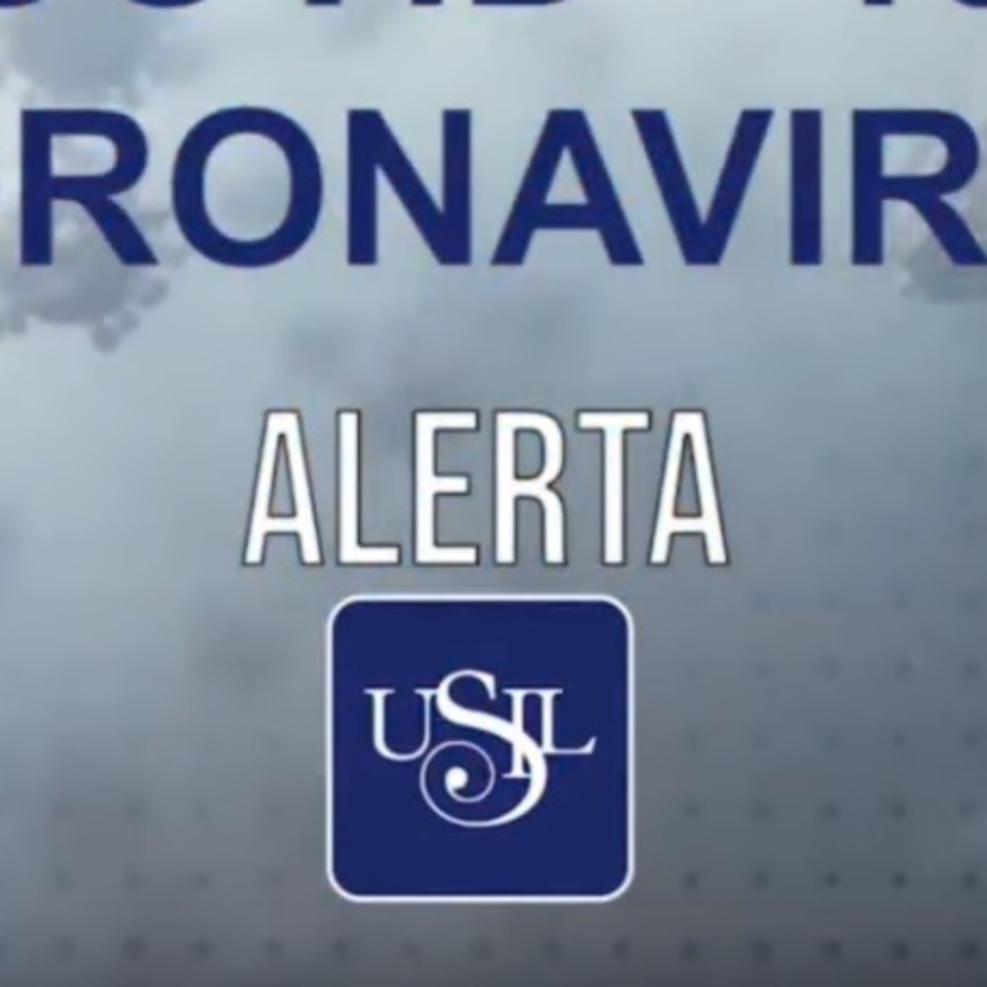 Covid 19 Coronavirus Alerta USIL