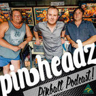 Pinheadz Pinball PODcast