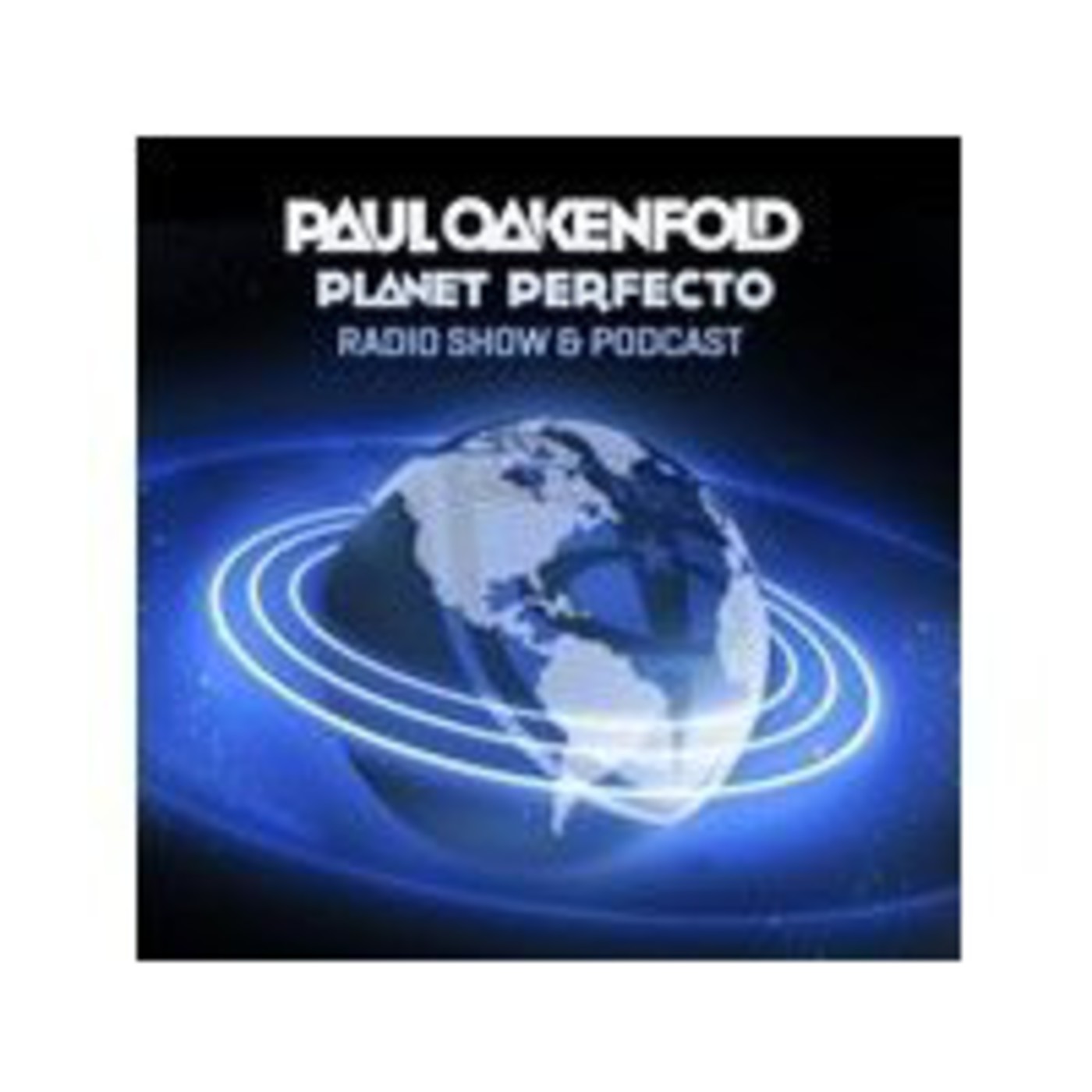 Planet Perfecto Podcast 516 ft. Paul Oakenfold