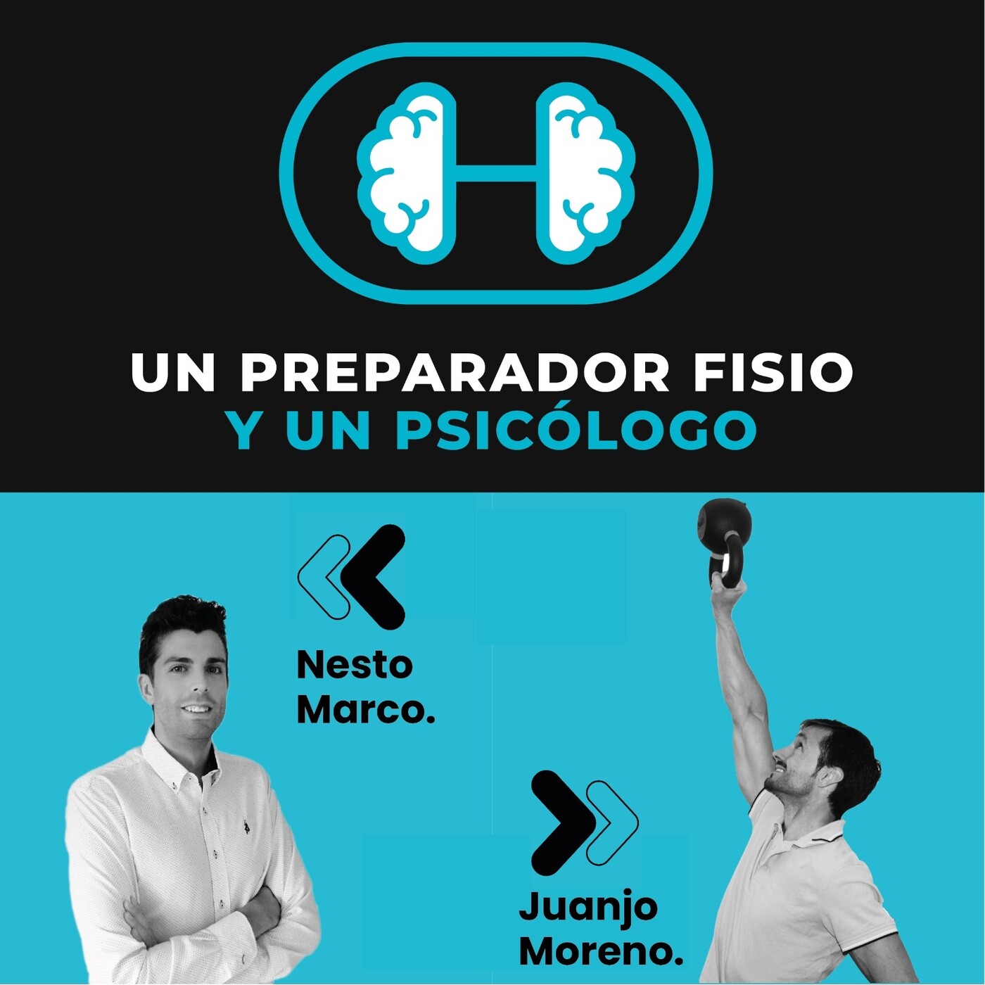 Un Preparador Fisio y un Psicólogo