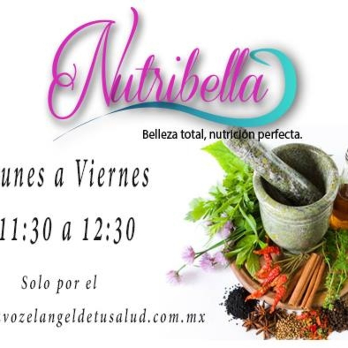 NUTRIBELLA, con Sinuhé Martínez