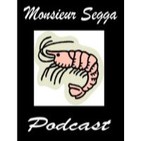 Monsieur Segga Podcast