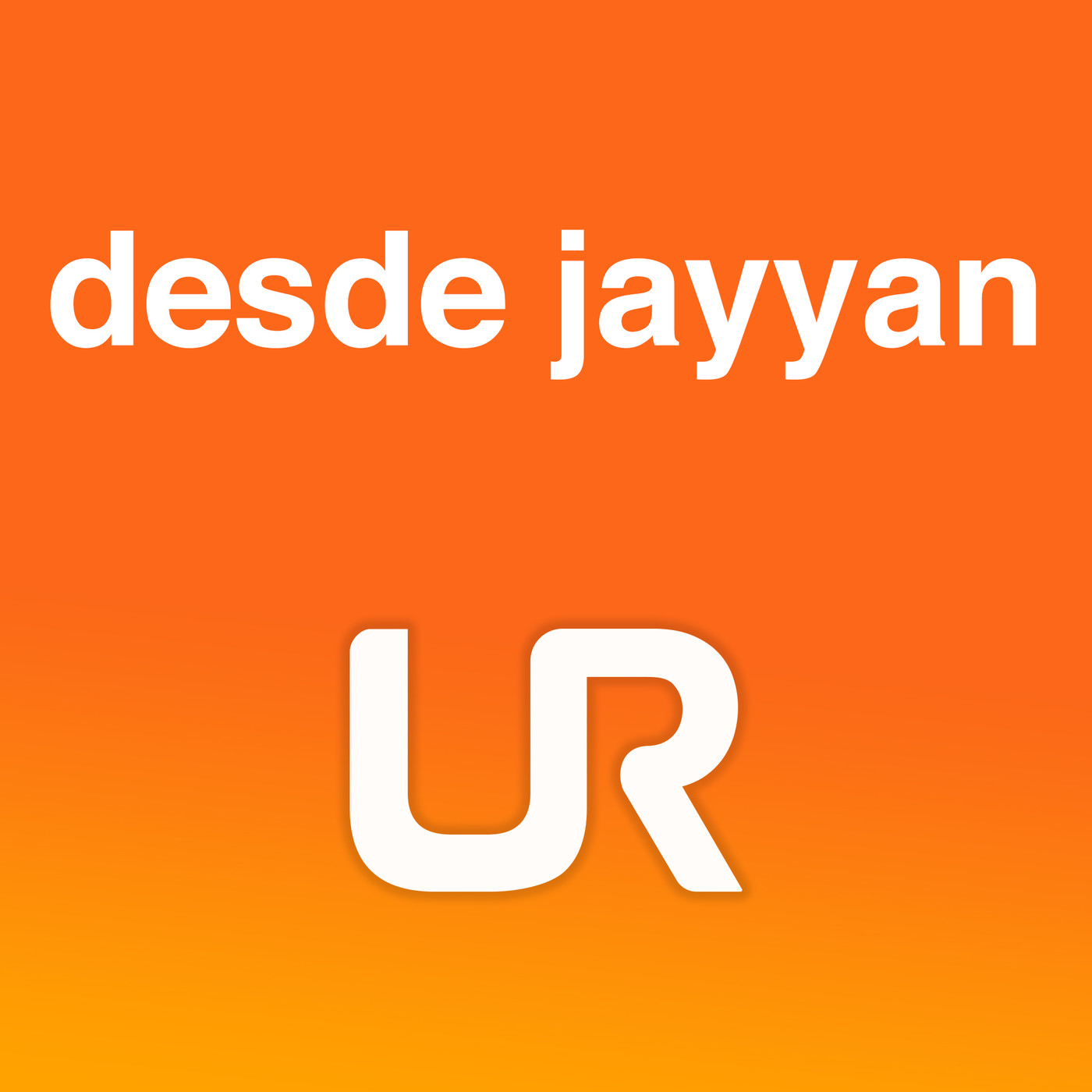 DESDE JAYYAN