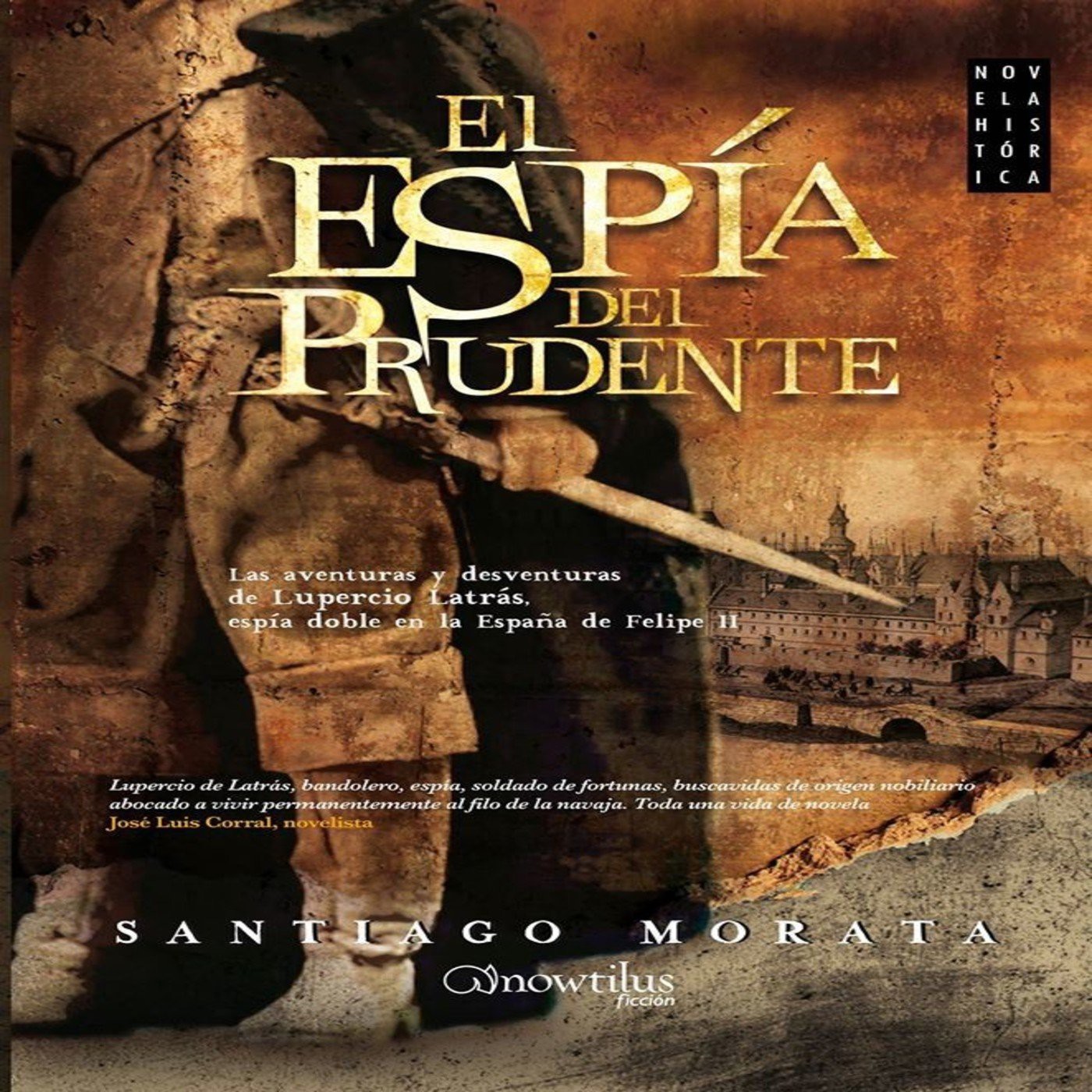 El espía del Prudente de Santiago Morata