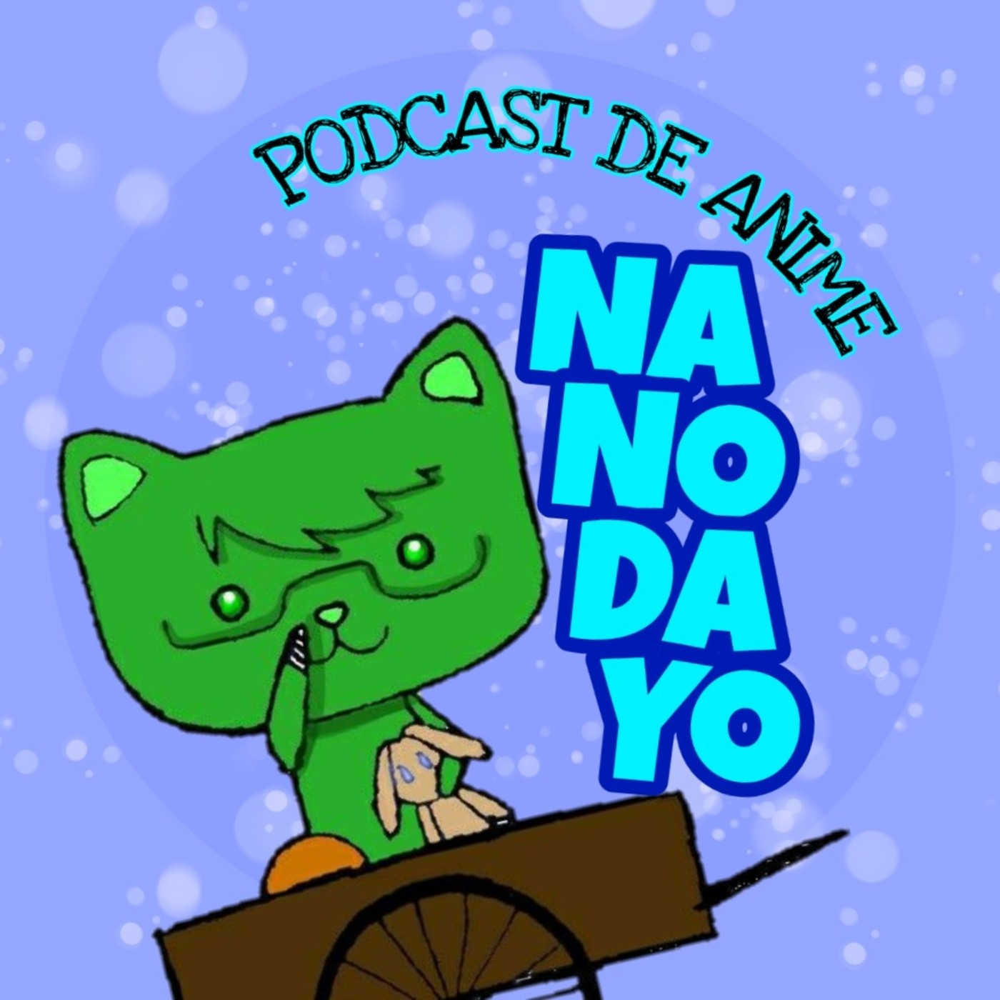 NANODAYO - Podcast de animé