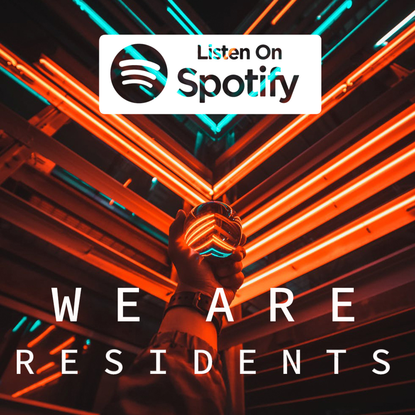  WE ARE RESIDENTS  