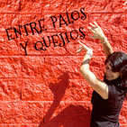 Entre palos y quejíos (18/11/18)