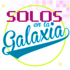 Solos En La Galaxia (Podcast)