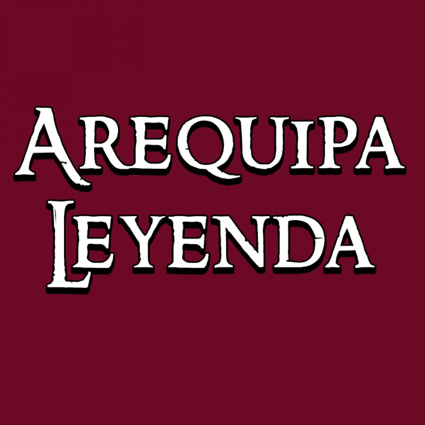 Podcast de Arequipa Leyenda