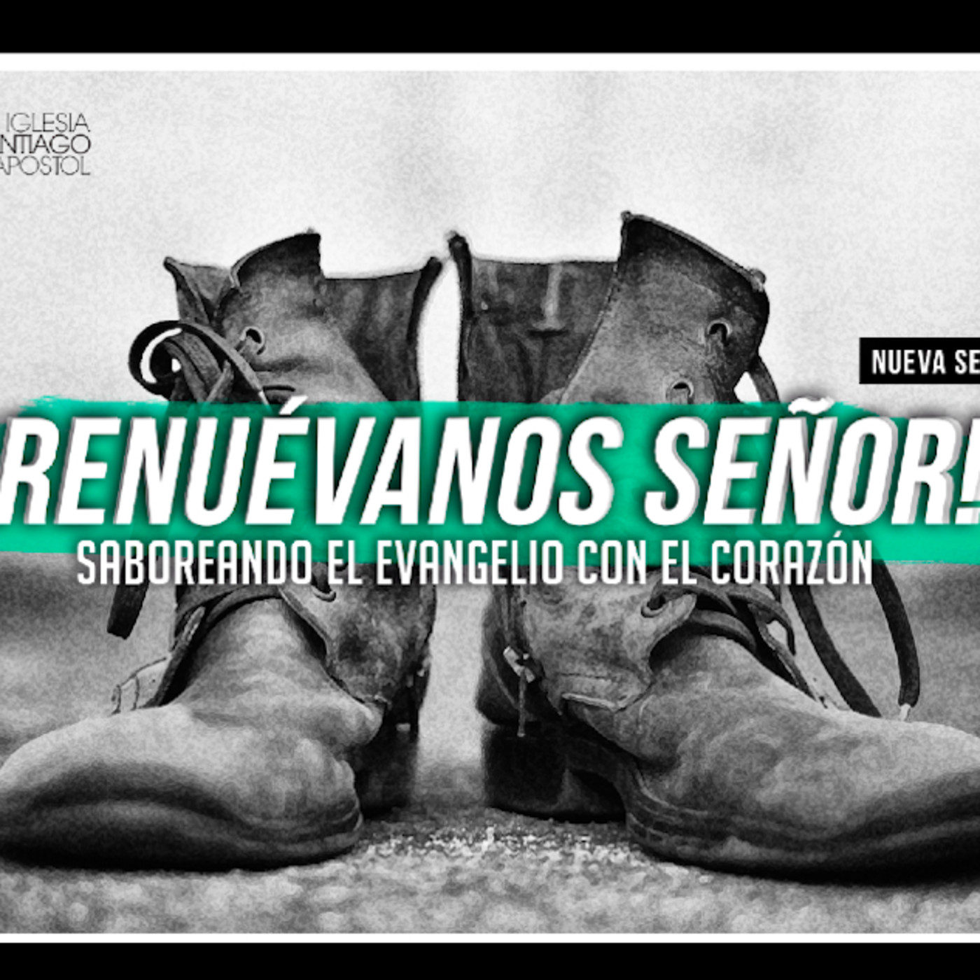 ¡Renuévanos Señor!