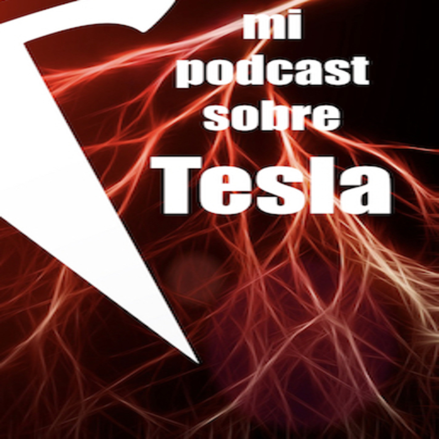 mi Podcast Sobre Tesla