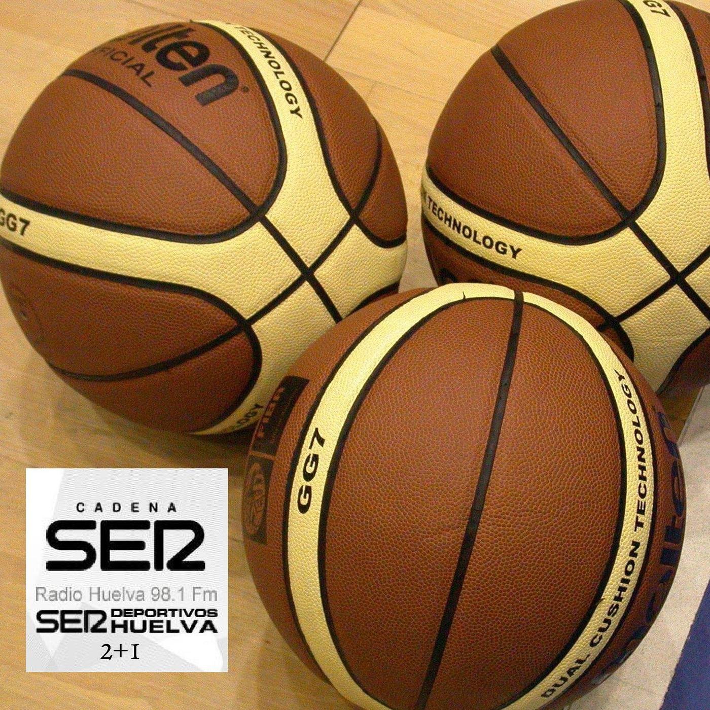 2+1: baloncesto en SER Deportivos Huelva