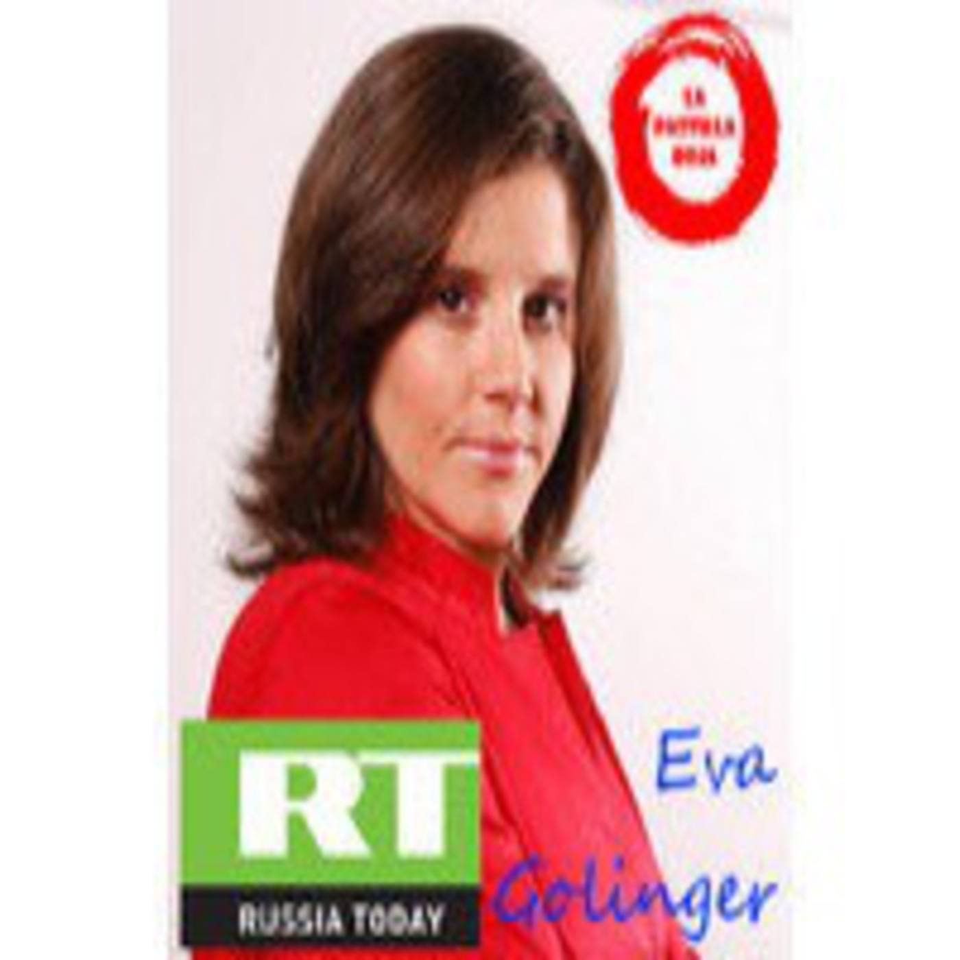 Detrás de la noticia - Eva Golinger (Russia Today)
