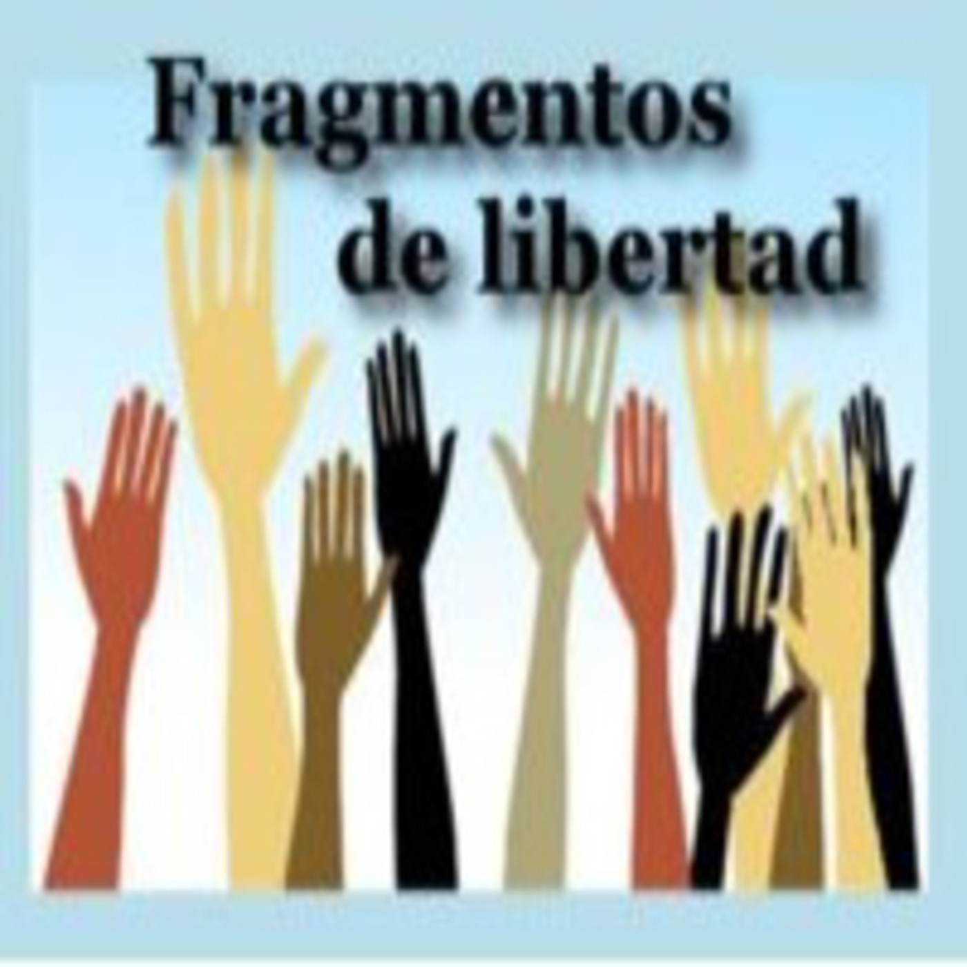 Podcast Fragmentos de libertad