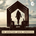 17/21 - De puertas para adentro