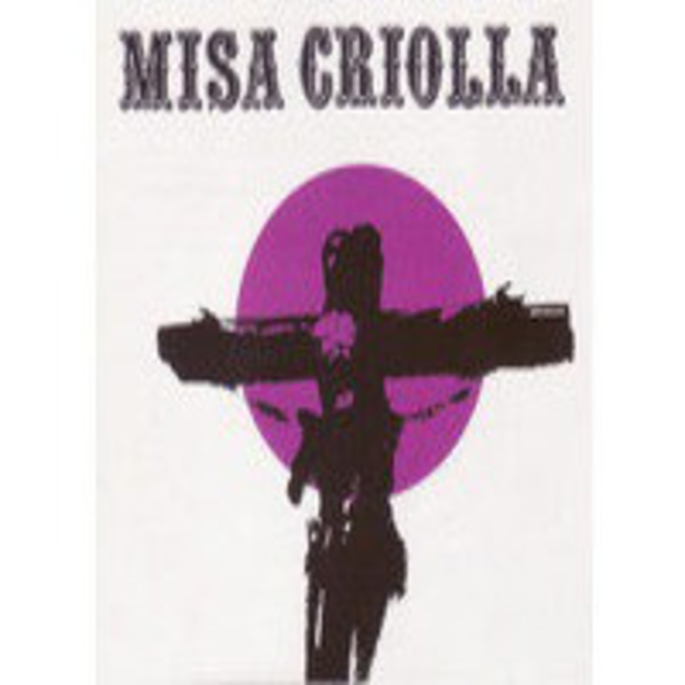Misa Criolla - Navidad Nuestra