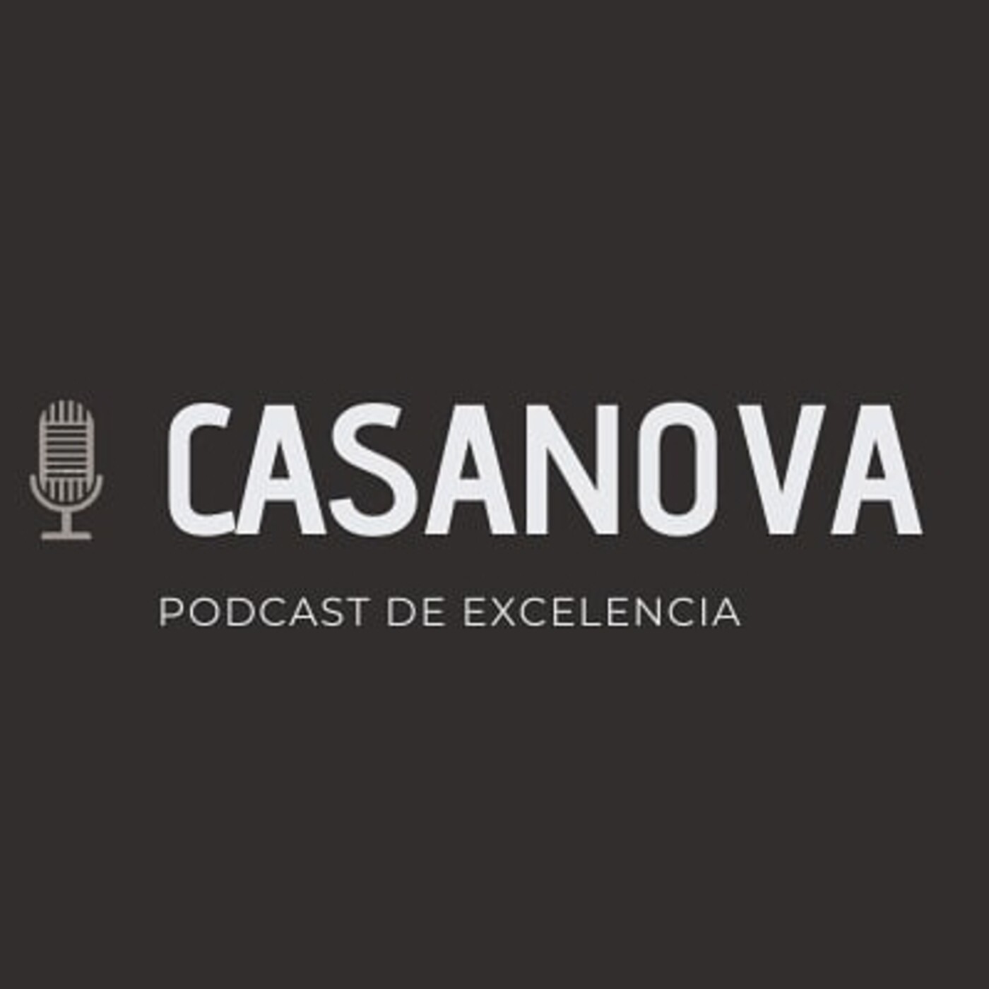 CASANOVA Podcast de excelencia