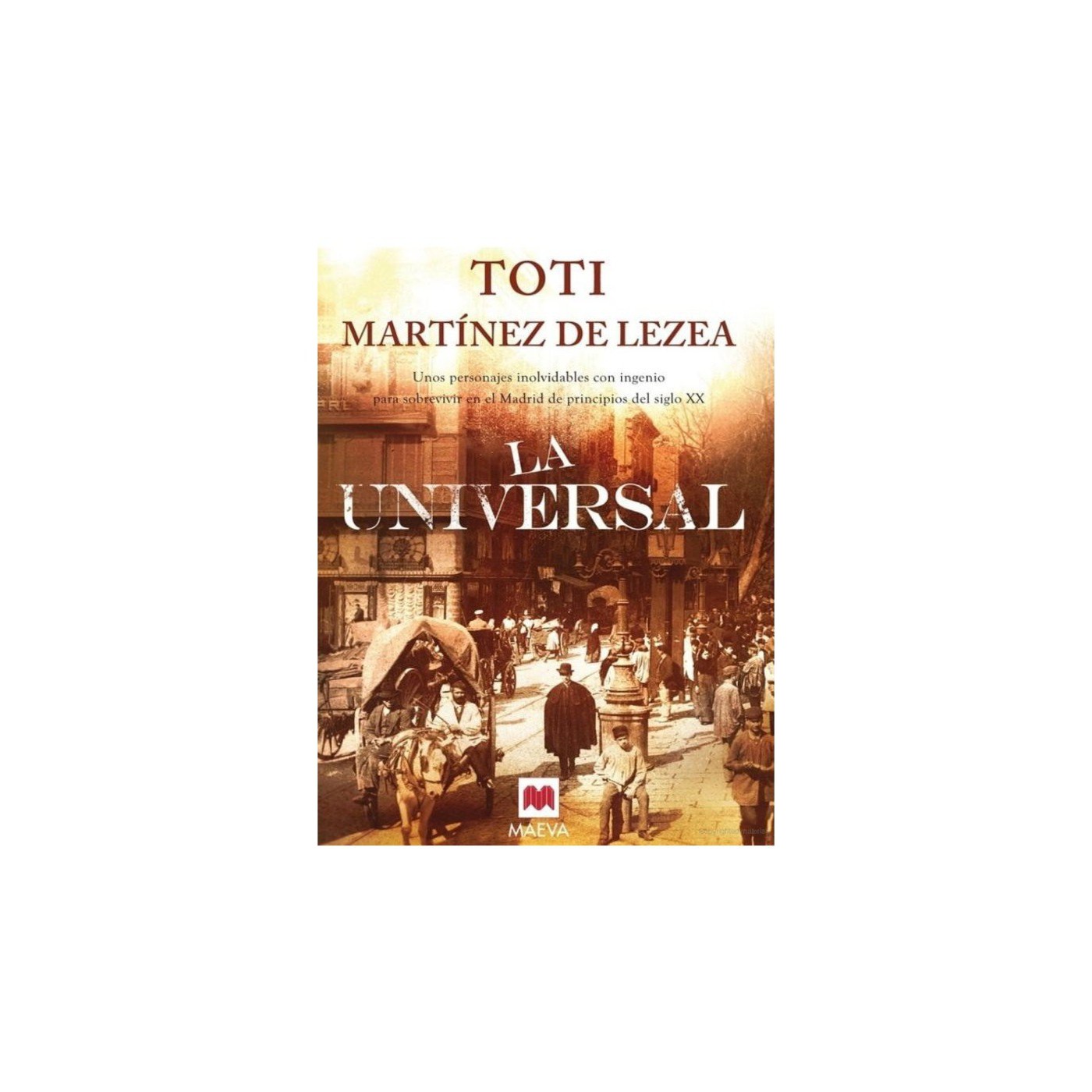 La Universal de Toti Martínez de Lezea