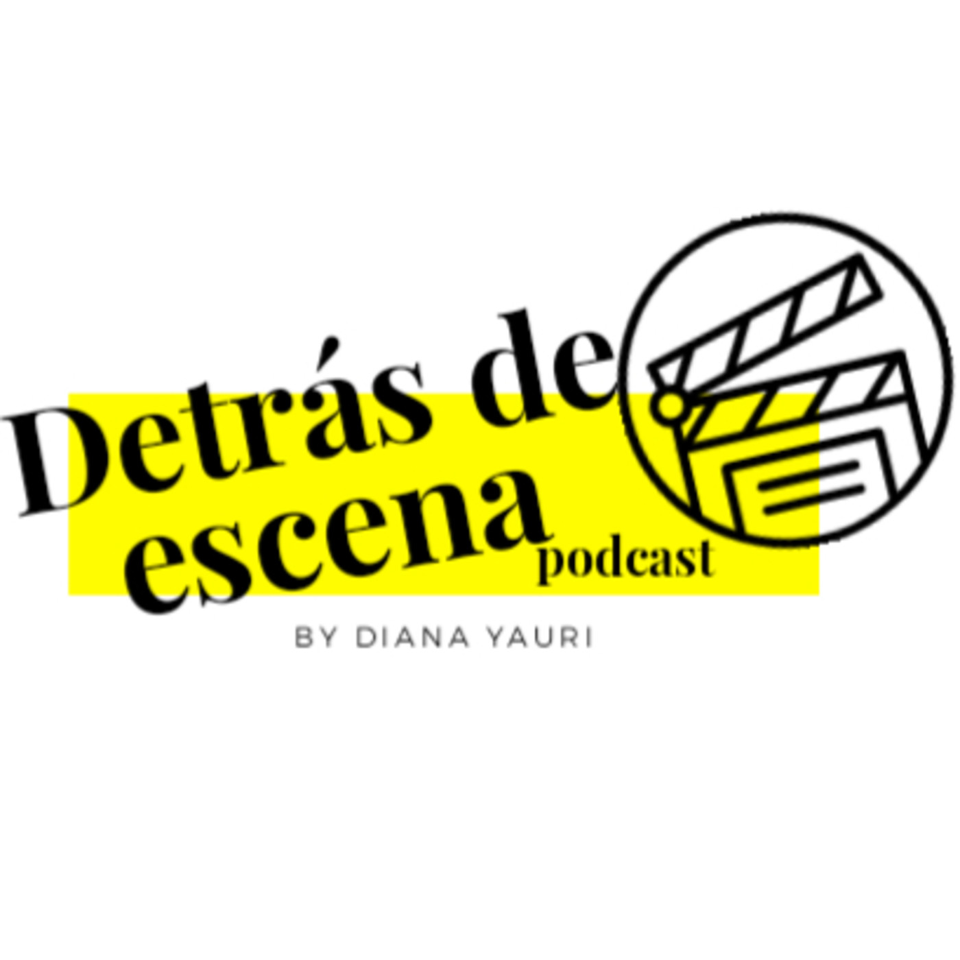 Detrás de escena by Diana Yauri